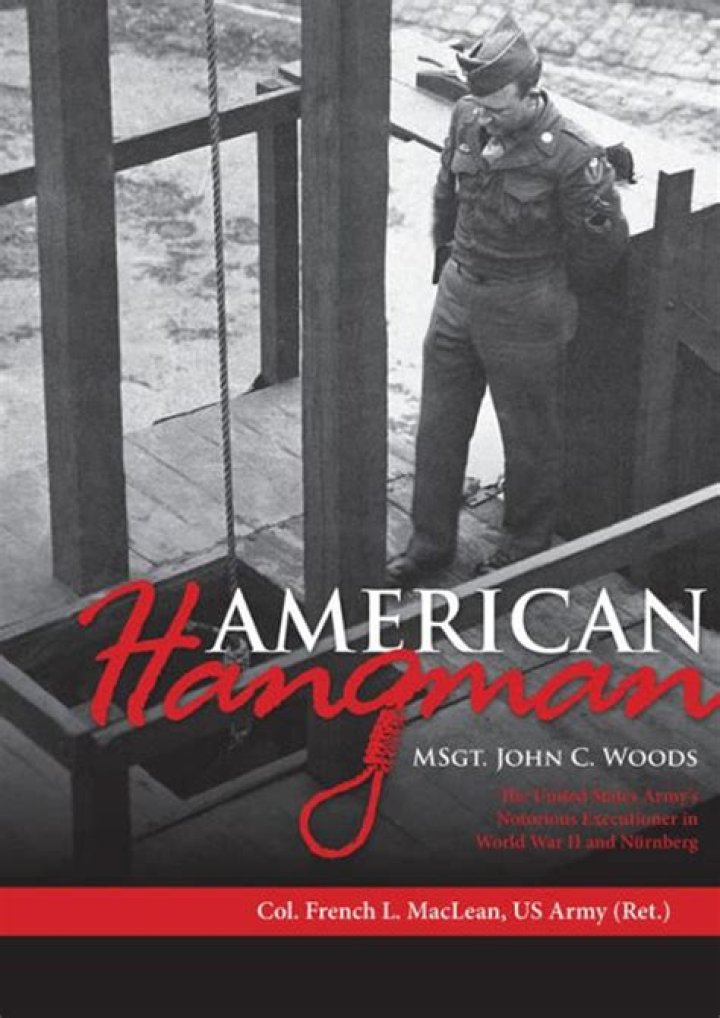 How John C. Woods Lied His Way Into Hanging Hitler's Top Nazis